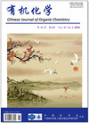 Chinese Journal Of Organic Chemistry雜志