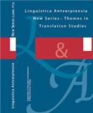 Linguistica Antverpiensia New Series-themes In Translation Studies雜志